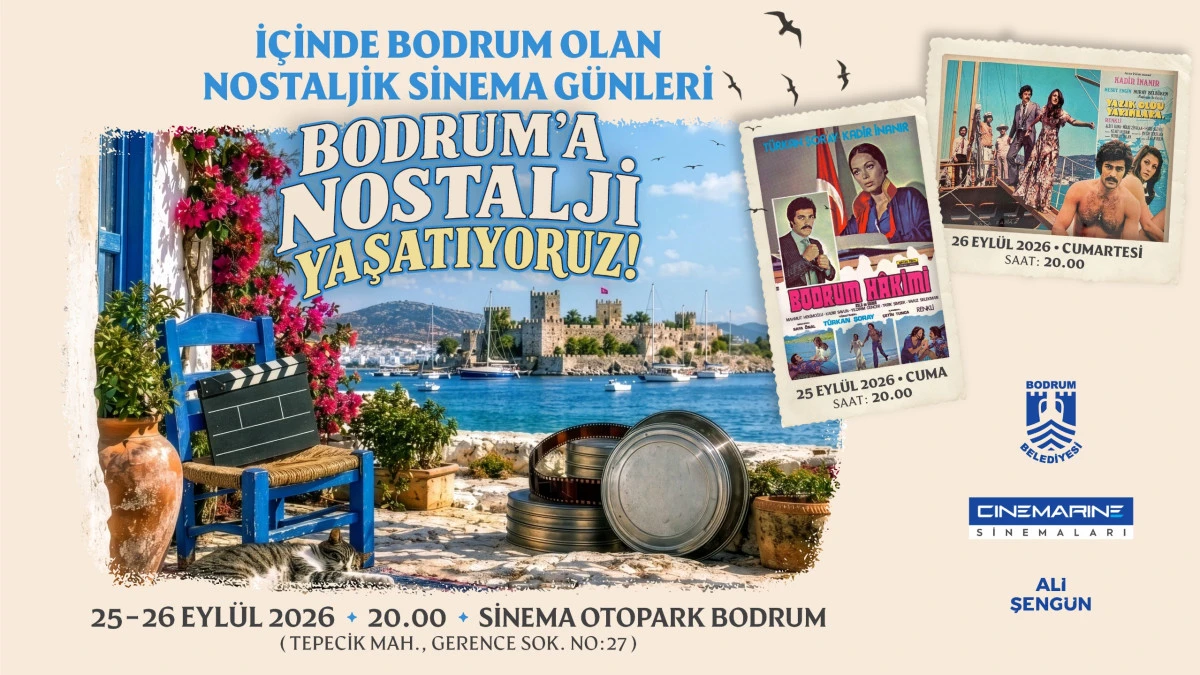 Bodrum&rsquo;un Eski Sinemasında Nostalji Geceleri
