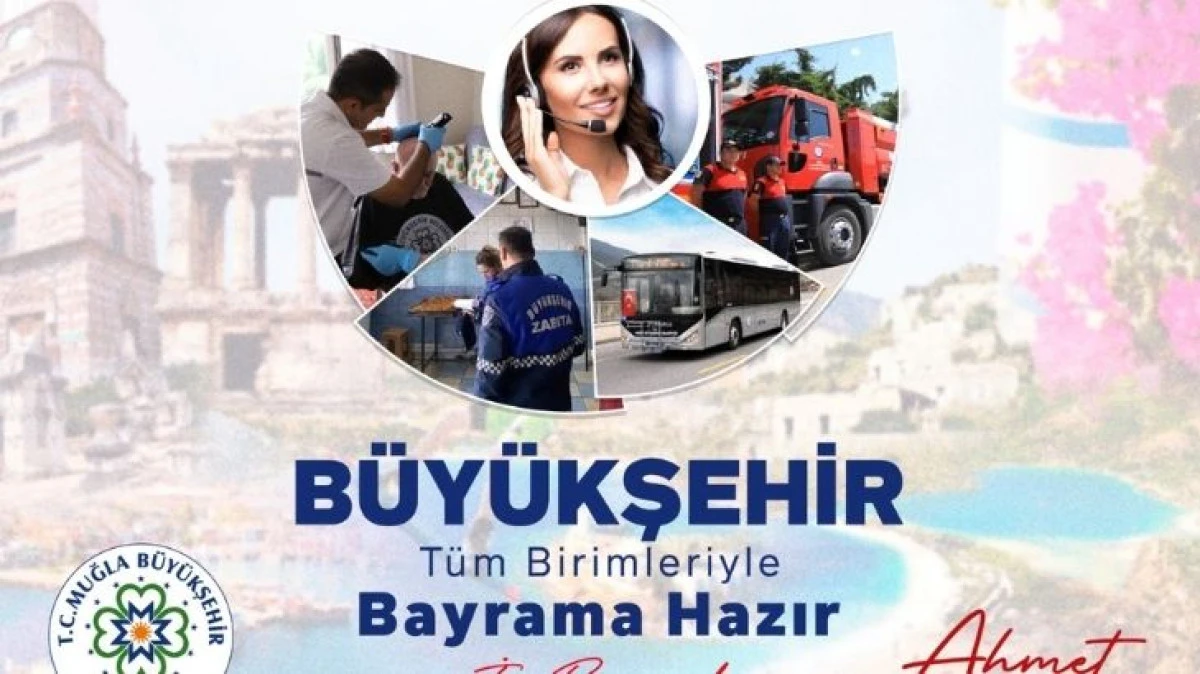 Muğla Ramazan Bayramı&rsquo;na Hazır
