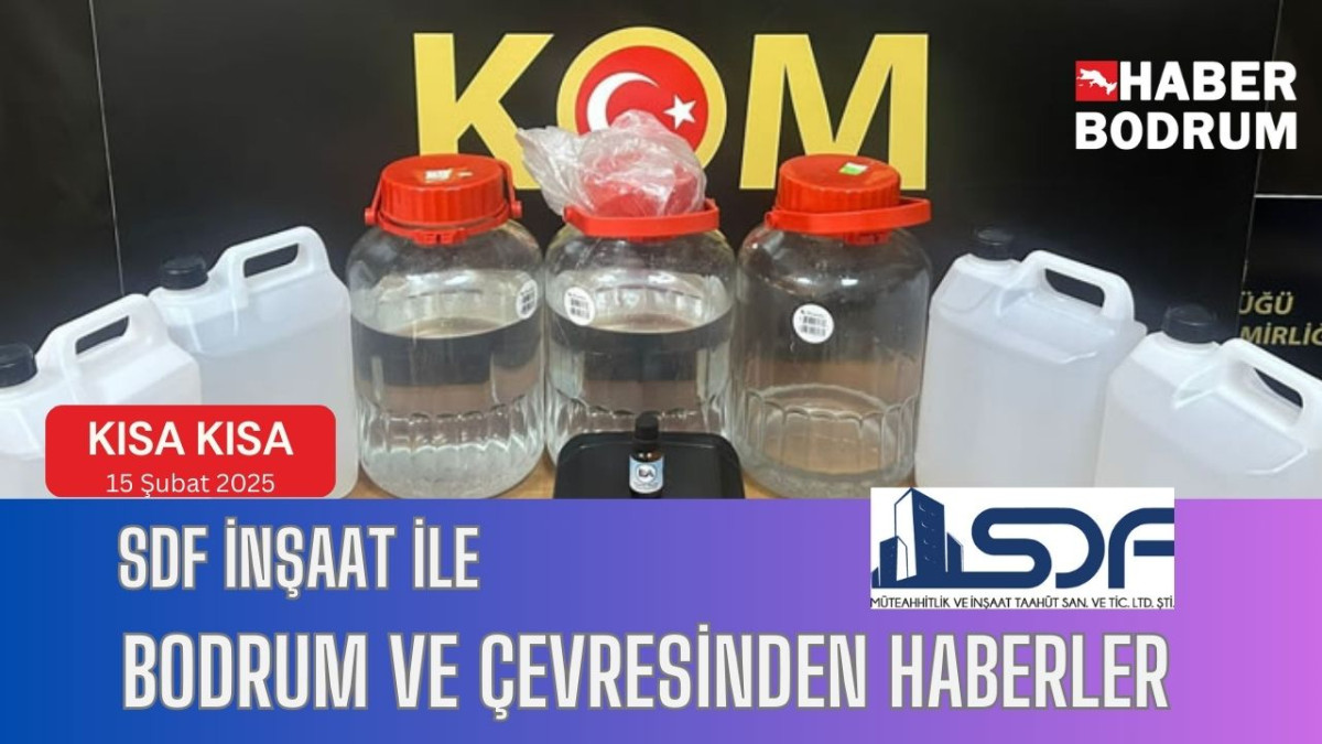 SDF İNŞAAT’la Bodrum ve çevresinde son 24 saat! (15 Şubat 2025 Cumartesi)
