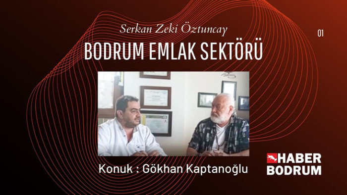 BODRUM EMLAK SEKTÖRÜ’NÜN KALBİ HABER BODRUM’DA ATACAK