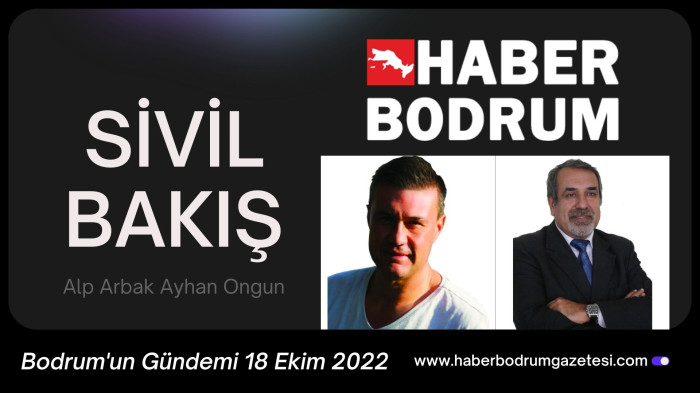 SİVİL BAKIŞ 18 EKİM 2022